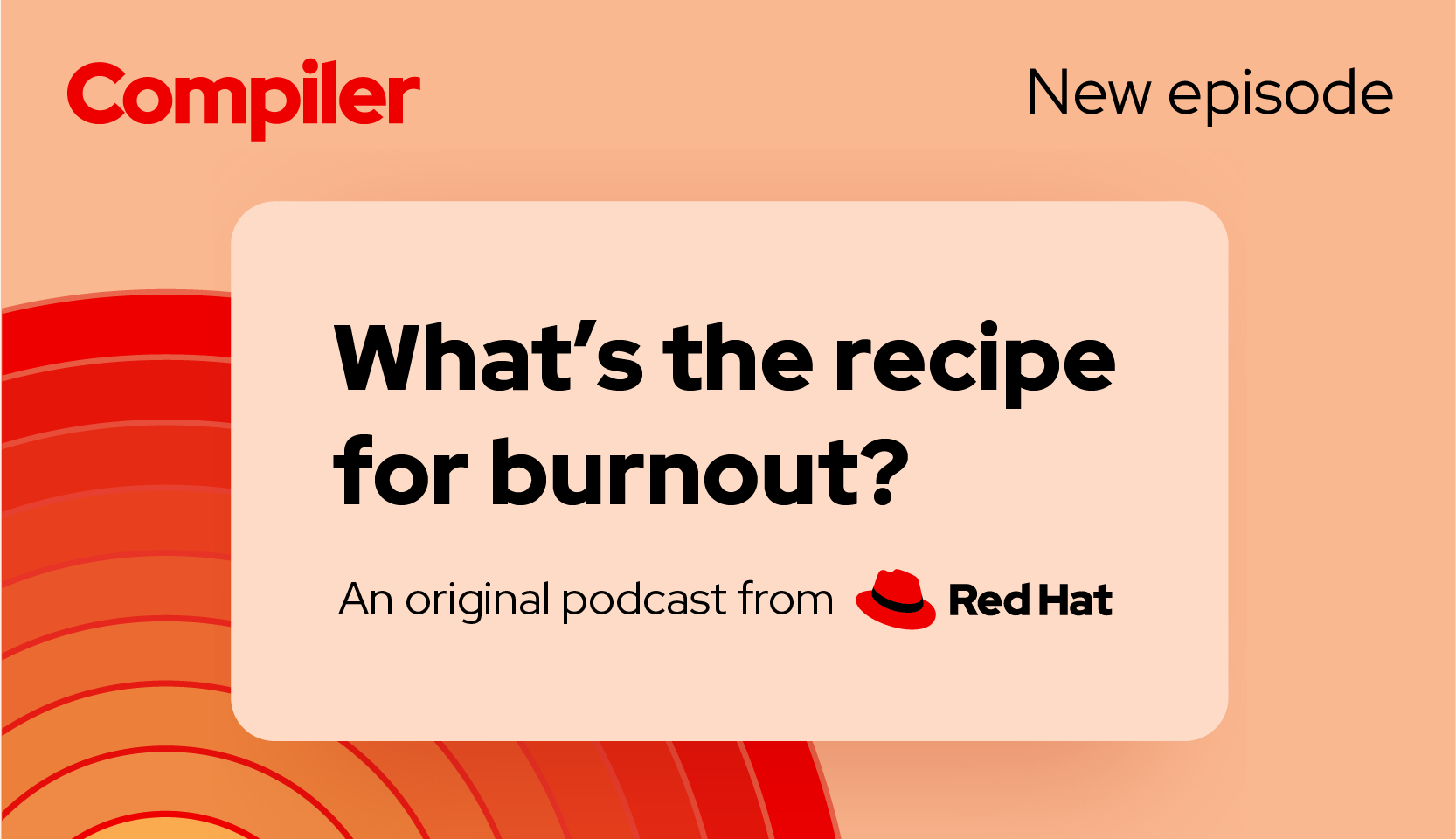 An ad for the Compiler podcast featuring the text “An original podcast from Red Hat” and the Red Hat logo.